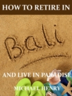 How to Retire in Bali - eBook