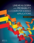 Linear Algebra and Probability for Computer Science Applications - eBook