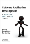 Software Application Development : A Visual C++, MFC, and STL Tutorial - Book