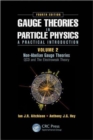 Gauge Theories in Particle Physics: A Practical Introduction, Volume 2: Non-Abelian Gauge Theories : QCD and The Electroweak Theory, Fourth Edition - Book