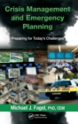 Crisis Management and Emergency Planning : Preparing for Today's Challenges - Book
