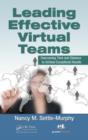 Leading Effective Virtual Teams : Overcoming Time and Distance to Achieve Exceptional Results - eBook