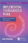 Implementing Standardized Work : Measuring Operators Performance - Book