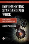 Implementing Standardized Work : Process Improvement - Book