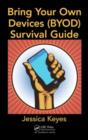 Bring Your Own Devices (BYOD) Survival Guide - eBook