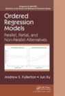 Ordered Regression Models : Parallel, Partial, and Non-Parallel Alternatives - Book