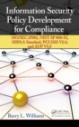 Information Security Policy Development for Compliance : ISO/IEC 27001, NIST SP 800-53, HIPAA Standard, PCI DSS V2.0, and AUP V5.0 - eBook