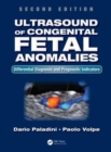 Ultrasound of Congenital Fetal Anomalies : Differential Diagnosis and Prognostic Indicators, Second Edition - Book