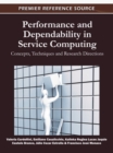 Performance and Dependability in Service Computing: Concepts, Techniques and Research Directions - eBook