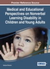 Medical and Educational Perspectives on Nonverbal Learning Disability in Children and Young Adults - eBook