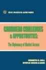 Caribbean Challenges and Opportunities: the Diplomacy of Market Access - eBook