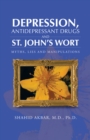 Depression, Antidepressant Drugs and St. John's Wort : Myths, Lies and Manipulations - eBook