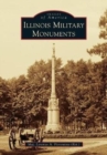 ILLINOIS MILITARY MONUMENTS - Book