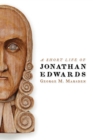 A Short Life of Jonathan Edwards - eBook