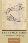 The Human Being : A Theological Anthropology - eBook