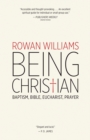 Being Christian : Baptism, Bible, Eucharist, Prayer - eBook