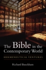 The Bible in the Contemporary World : Hermeneutical Ventures - eBook