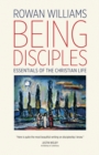 Being Disciples : Essentials of the Christian Life - eBook
