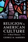 Religion and American Culture : A Brief History - eBook