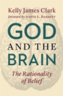 God and the Brain : The Rationality of Belief - eBook