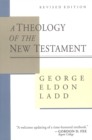 A Theology of the New Testament - eBook