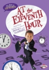 At the Eleventh Hour : And Other Expressions about Money and Numbers - eBook