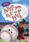 Keep Your Eye on the Ball : And Other Expressions about Sports - eBook
