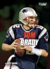 Tom Brady, 2nd Edition - eBook