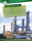 Finding Out about Coal, Oil, and Natural Gas - eBook