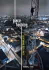 Place Hacking : Venturing Off Limits - eBook