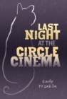 Last Night at the Circle Cinema - eBook