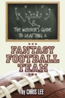 The Winner'S Guide to Drafting a Fantasy Football Team - eBook