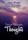 Thought Provoking Thoughts - eBook