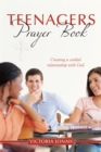 Teenagers Prayer Book : Creating a Cordial Relationship with God - eBook