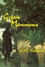 Green Mansions : A Novel - eBook