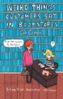 Weird Things Customers Say in Bookstores - eBook