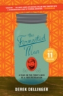 The Fermented Man : A Year on the Front Lines of a Food Revolution - eBook
