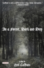 In a Forest, Dark and Deep : A Play - eBook