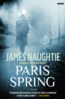 Paris Spring : A Thriller - eBook