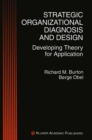 Strategic Organizational Diagnosis and Design : Developing Theory for Application - eBook