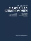 An Atlas of Mammalian Chromosomes : Volume 6 - Book