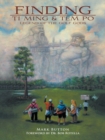 Finding Ti Ming & Tem Po : Legend of the Golf Gods - eBook