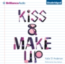 Kiss & Make Up - eAudiobook