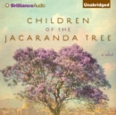 Children of the Jacaranda Tree - eAudiobook