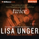 Twice : A Novel - eAudiobook