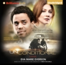 Unconditional : A Novel - eAudiobook