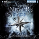 Never Fade - eAudiobook
