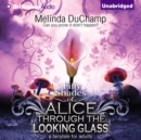 Kinky Secrets of Alice Through the Looking Glass - eAudiobook