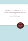 The Governors-General : The English Army and the Definition of the Empire, 1569-1681 - eBook