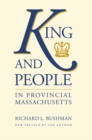 King and People in Provincial Massachusetts - eBook